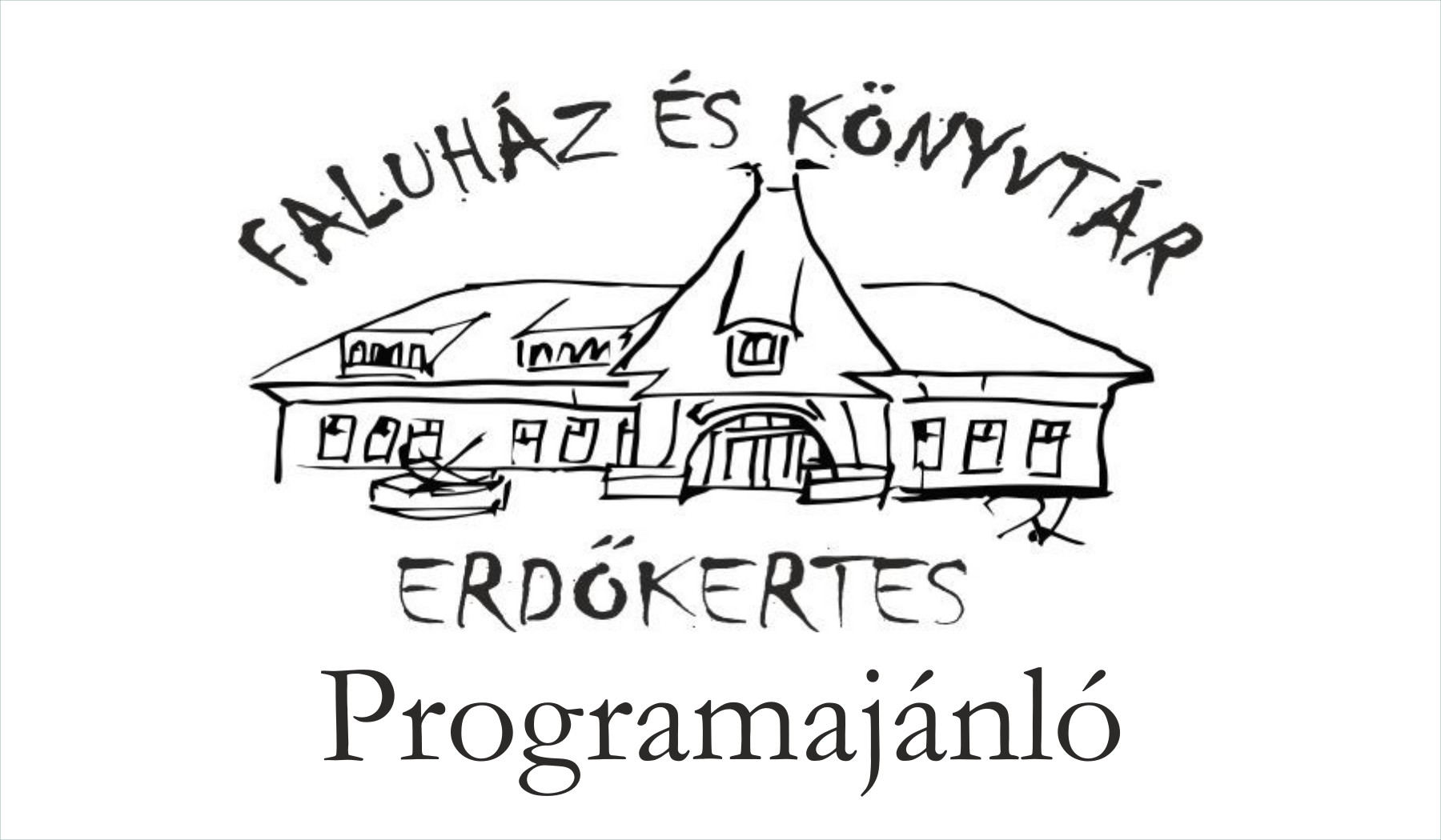 Programajánló - Előadássorozat a Faluházban 
