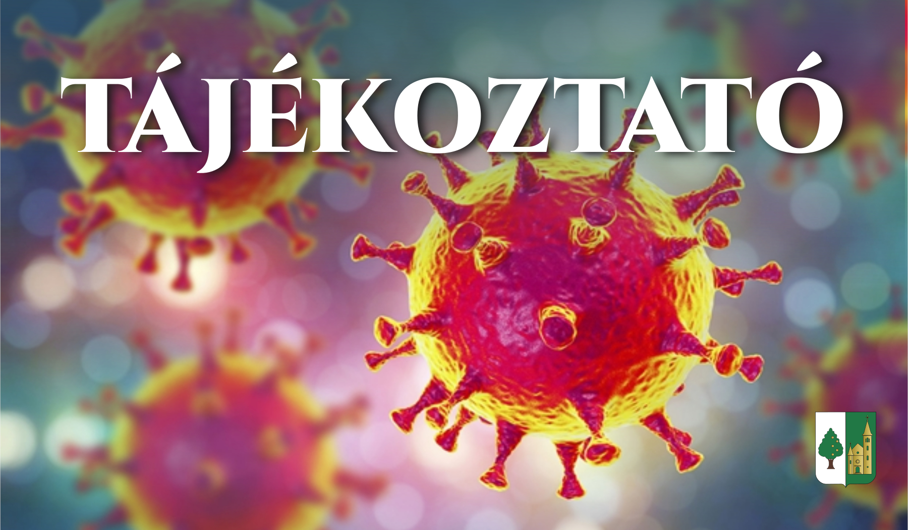Tájékoztatás Erdőkertes Község Önkormányzatának operatív törzsétől 