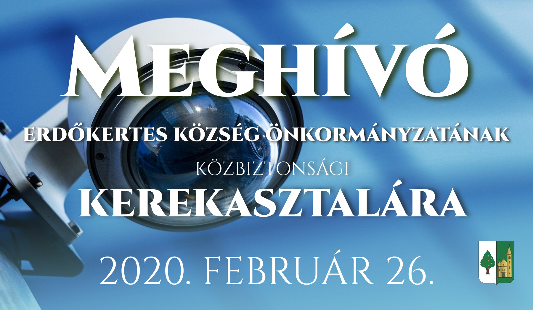 Közbiztonsági Kerekasztal - 2020. február 26. 