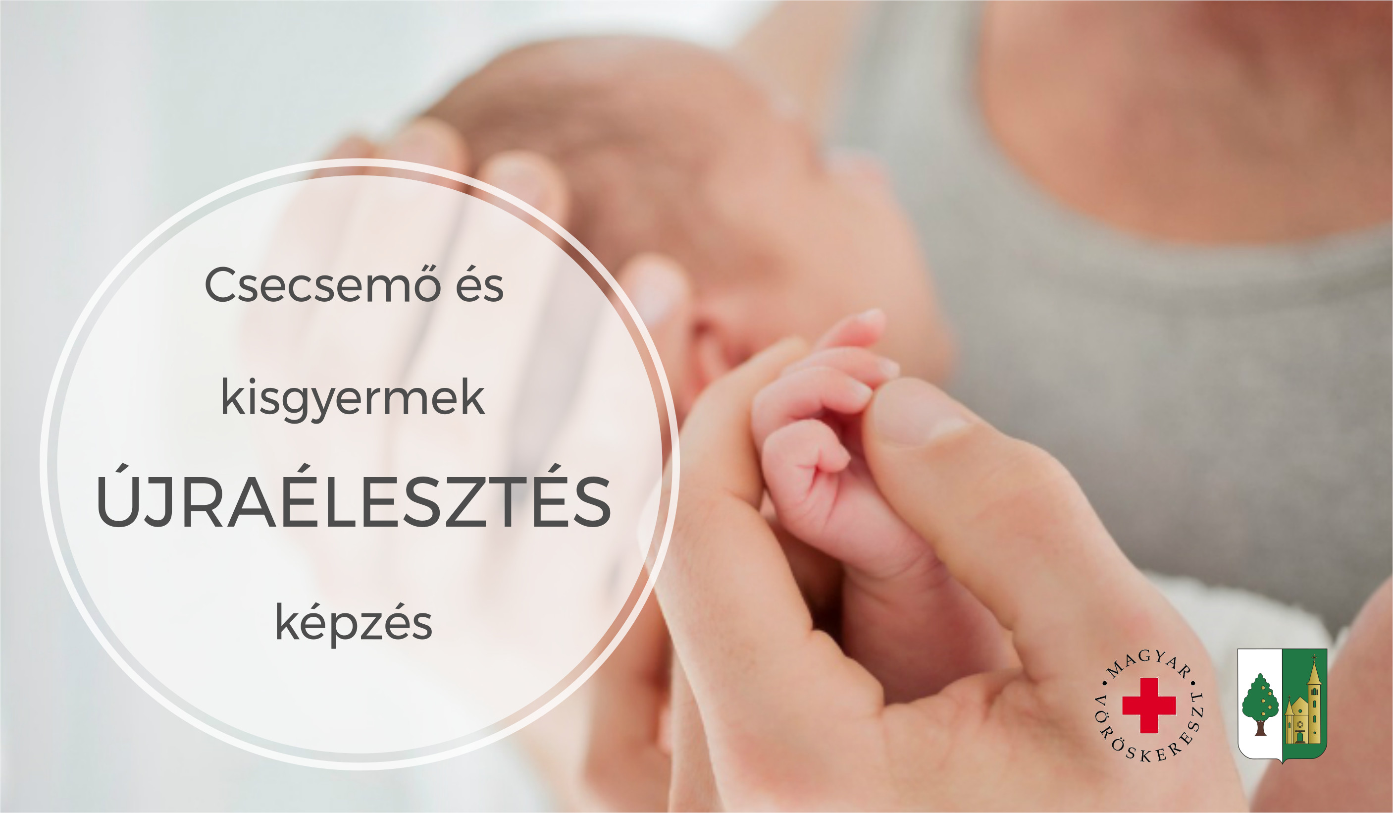Csecsemő és kisgyermek újraélesztés képzés